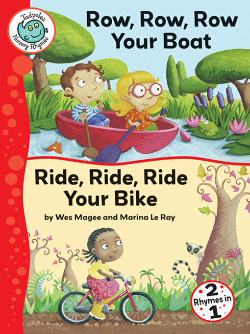 Title details for Row, Row, Row Your Boat and Ride, Ride, Ride Your Bike by Wes Magee - Available